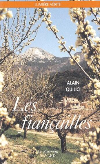 Couverture du livre « Fiançailles » de Alain Quilici aux éditions Jubile