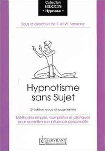 Couverture du livre « Hypnotisme sans sujet » de Servranx aux éditions Servranx