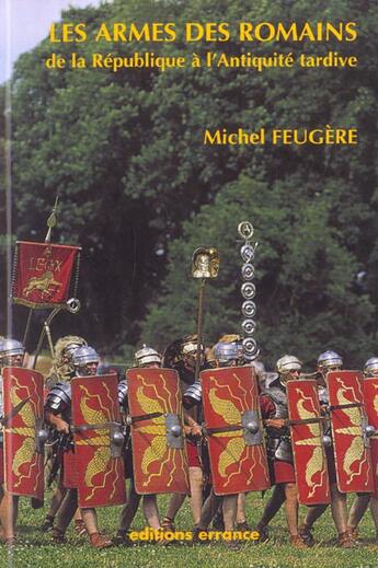 Couverture du livre « Armes romains de la republique antiquite » de Michel Feugere aux éditions Errance