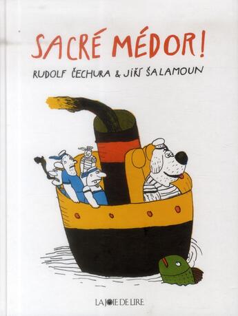 Couverture du livre « Sacré Médor » de Rudolf Cechura et Jiri Salamoun aux éditions La Joie De Lire