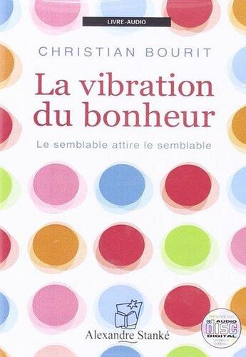 Couverture du livre « Cd la vibration du bonheur » de Christian Bouri aux éditions Stanke Alexandre