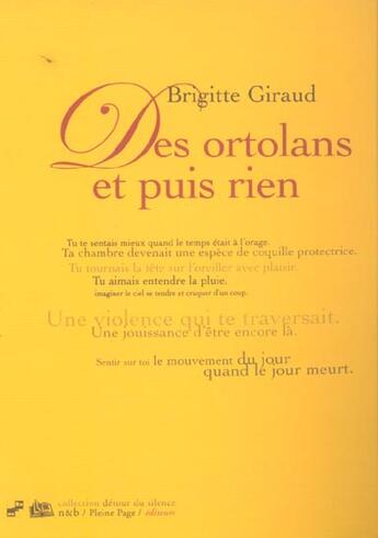 Couverture du livre « Des ortolans et puis rien » de Brigitte Giraud aux éditions Pleine Page