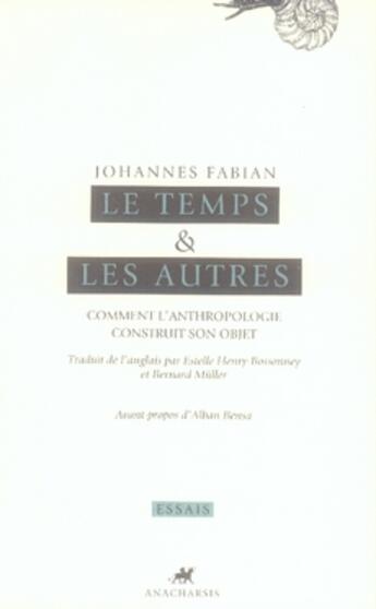 Couverture du livre « Le temps et les autres » de Johannes Fabian aux éditions Anacharsis