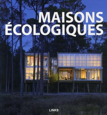 Couverture du livre « Maisons écologiques » de Krauel/Kottas aux éditions Links