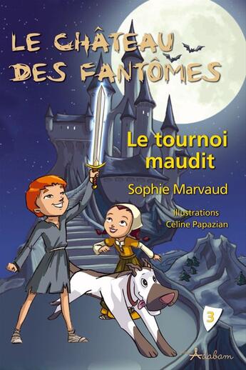 Couverture du livre « Le tournoi maudit t.3 » de Sophie Marvaud aux éditions Adabam