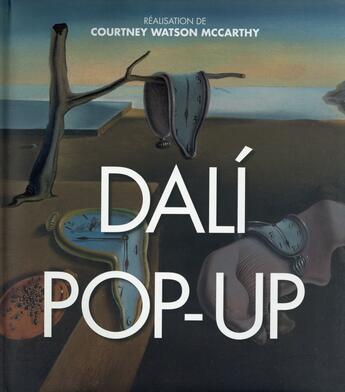 Couverture du livre « Dali ; pop up » de Courtney Watson Mccarthy aux éditions White Star