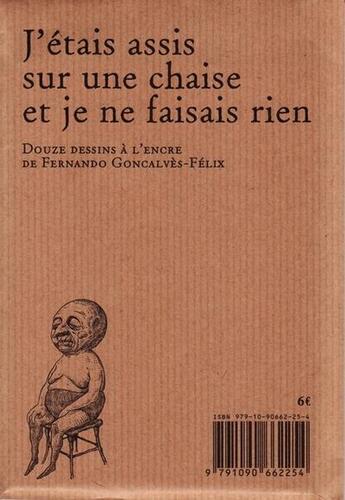 Couverture du livre « J'étais assise sur une chaise et je ne faisais rien » de Fernando Goncalves-Felix aux éditions La Clef D'argent