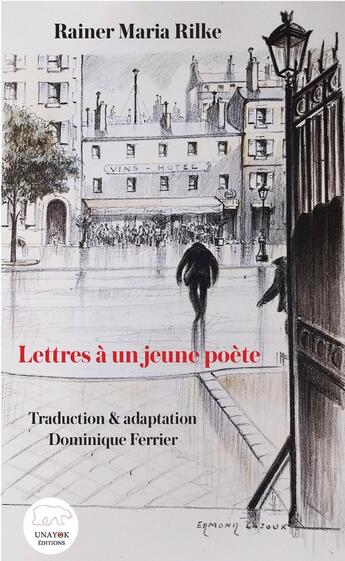 Couverture du livre « Lettres à un jeune poète » de Rainer Maria Rilke aux éditions Unayok Media