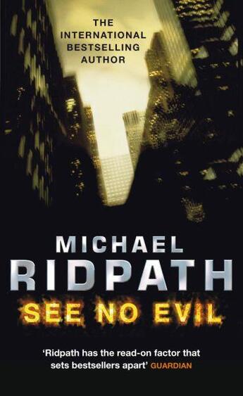 Couverture du livre « SEE NO EVIL » de Michael Ridpath aux éditions Penguin Books Uk