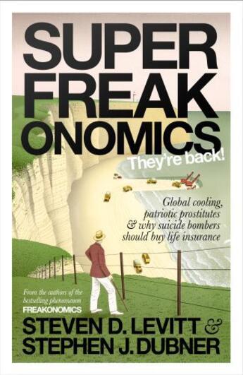 Couverture du livre « Superfreakonomics » de Levitt & Dubner aux éditions Viking Adult