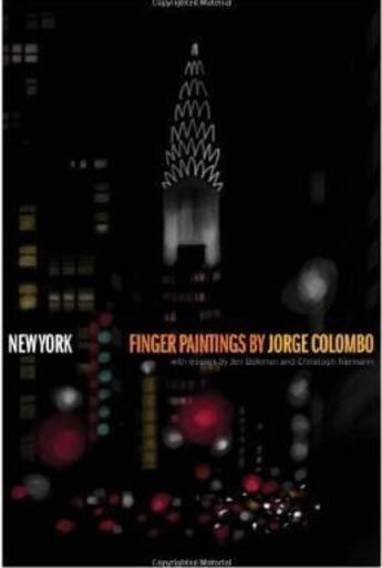 Couverture du livre « New York Fingerpaintings By Jorge Colombo » de Ouvrage Collectif aux éditions Chronicle Books