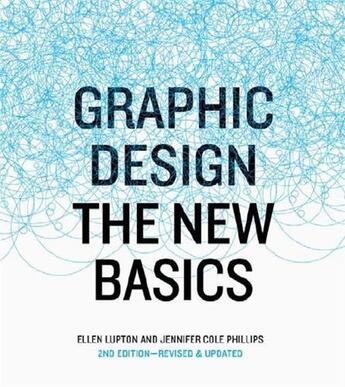 Couverture du livre « Graphic design the new basics, revised and updated (hardback) » de Ellen Lupton aux éditions Princeton Architectural