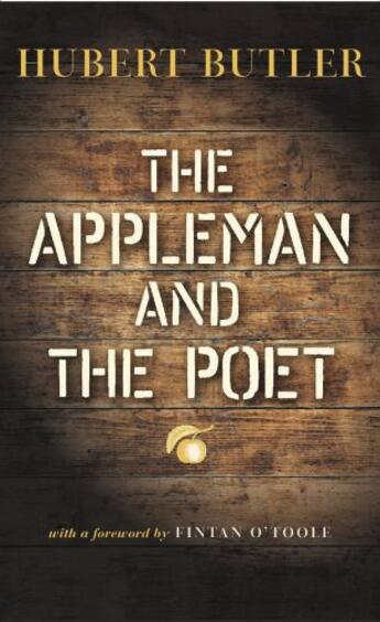 Couverture du livre « The Appleman and the Poet » de Hubert Butler aux éditions Lilliput Press Digital