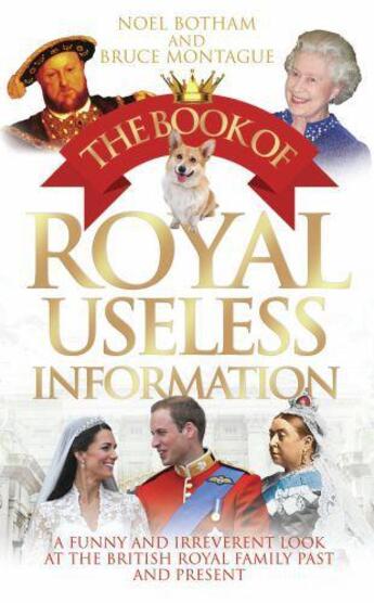 Couverture du livre « The Book of Royal Useless Information » de Montague Bruce aux éditions Blake John Digital