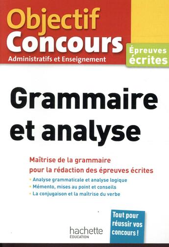 Couverture du livre « Objectif concours : grammaire et analyse » de Albert Hamon aux éditions Hachette Education