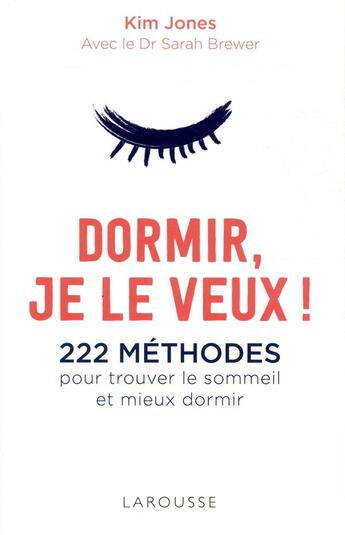 Couverture du livre « Dormir je le veux ! » de Kim Jones aux éditions Larousse