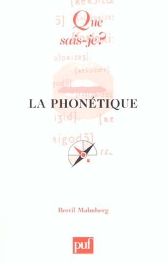 Couverture du livre « Phonetique (19e ed) (la) » de Malmberg B aux éditions Que Sais-je ?