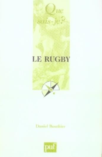 Couverture du livre « Le rugby » de Daniel Bouthier aux éditions Que Sais-je ?