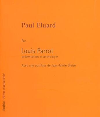 Couverture du livre « Paul eluard - p1 - ne » de Parrot/Marcenac aux éditions Seghers