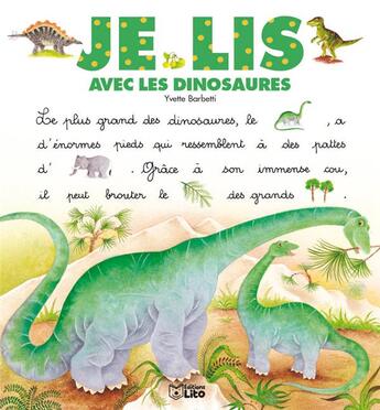 Couverture du livre « Je lis avec ; les dinosaures » de Yvette Barbetti aux éditions Lito