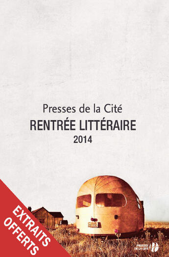 Couverture du livre « Rentrée littéraire 2014 - Presses de la Cité - littérature étrangère » de  aux éditions Presses De La Cite