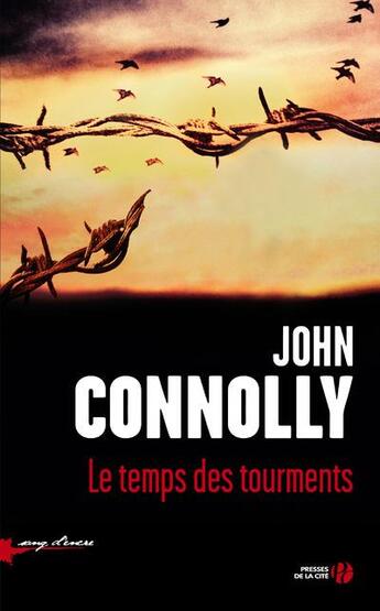 Couverture du livre « Le temps des tourments » de John Connolly aux éditions Presses De La Cite