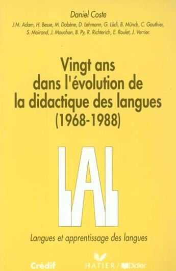 Couverture du livre « 20 ans dans l'evolution de la didactique des langues-lal - livre » de Coste D. aux éditions Didier