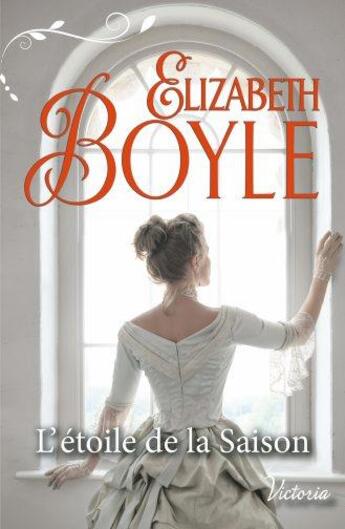 Couverture du livre « L'étoile de la saison » de Elizabeth Boyle aux éditions Harlequin