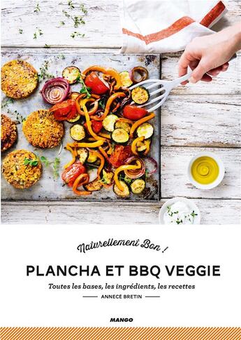 Couverture du livre « Plancha et BBQ veggie » de Coralie Ferreira aux éditions Mango