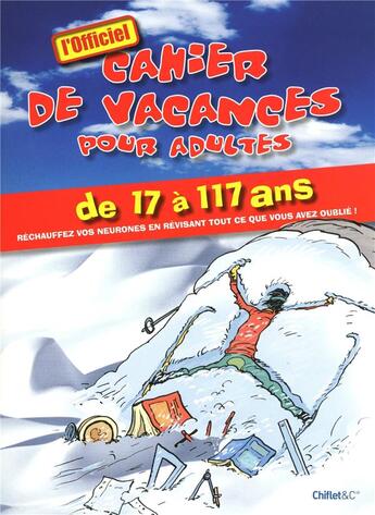 Couverture du livre « Cahier de vacances pour adultes special hiver 2010 » de Collectif/Frecon aux éditions Chiflet