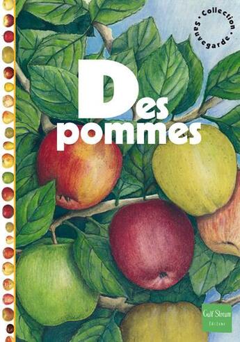 Couverture du livre « Des pommes » de Marchenay et Berard aux éditions Gulf Stream