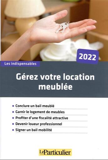 Couverture du livre « Gérez votre location meublée » de Le Particulier Editions aux éditions Le Particulier