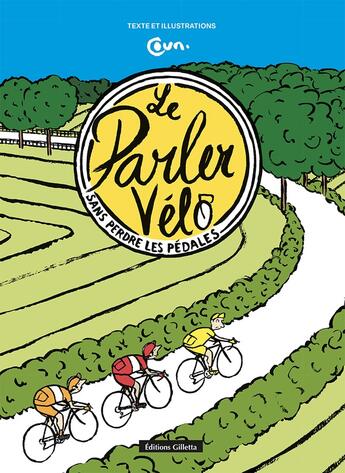 Couverture du livre « Le parler vélo » de Coun aux éditions Gilletta