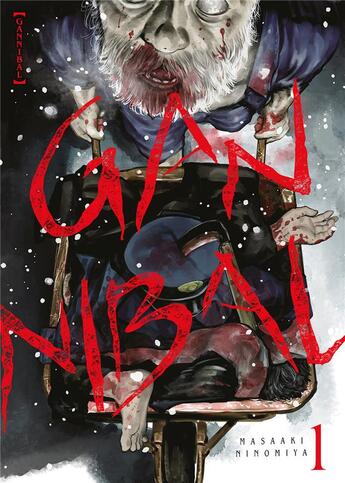 Couverture du livre « Gannibal Tome 1 » de Masaaki Ninomiya aux éditions Meian