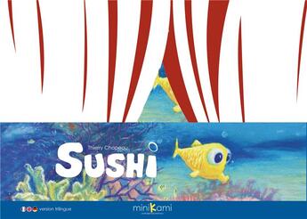 Couverture du livre « Sushi_ Minikami_A4 : histoire et théâtre carton » de Thierry Chapeau aux éditions Callicephale