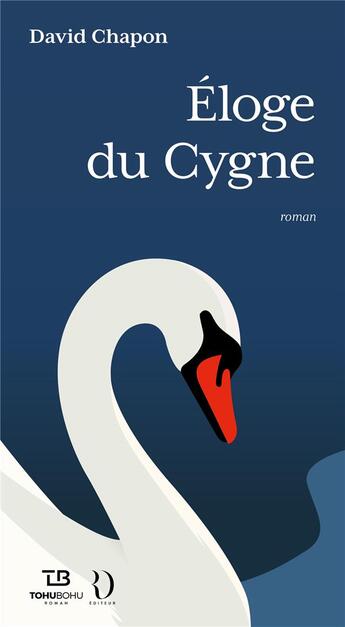 Couverture du livre « Éloge du cygne » de David Chapon aux éditions Tohu-bohu