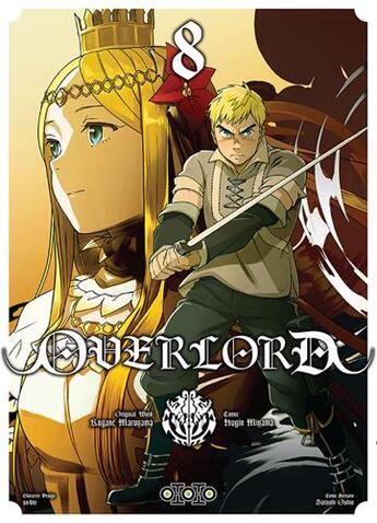 Couverture du livre « Overlord Tome 8 » de Kugane Maruyama et Satoshi Oshio et Hugin Miyama aux éditions Ototo