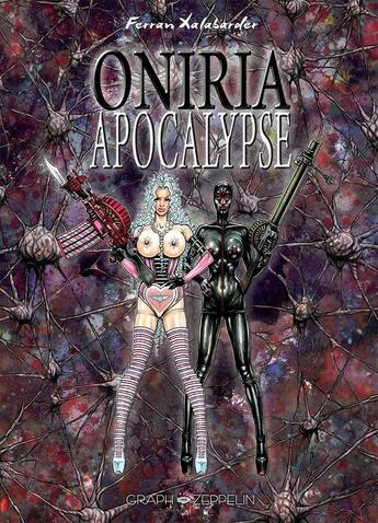 Couverture du livre « Oniria : apocalypse » de Ferran Xalabarder aux éditions Graph Zeppelin