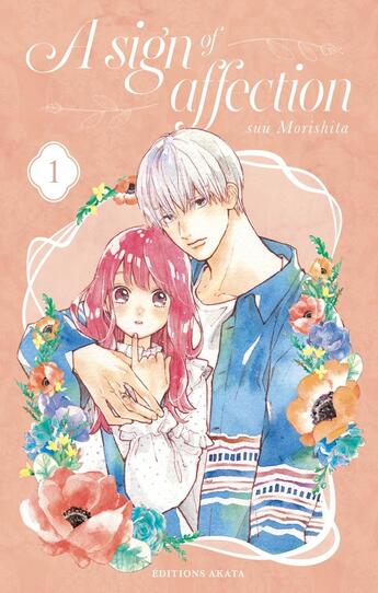 Couverture du livre « A sign of affection Tome 1 » de Suu Morishita aux éditions Akata