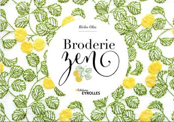 Couverture du livre « Broderie zen » de Rieko Oka aux éditions Eyrolles