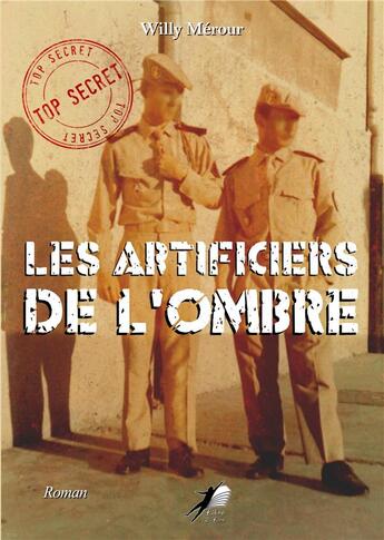 Couverture du livre « Les artificiers de l'ombre » de Willy Merour aux éditions Libre2lire