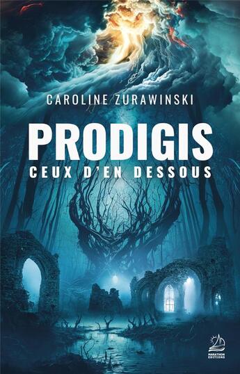 Couverture du livre « Prodigis » de Caroline Zurawinski aux éditions Marathon