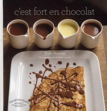 Couverture du livre « C'est fort en chocolat » de Deseine-T aux éditions Marabout