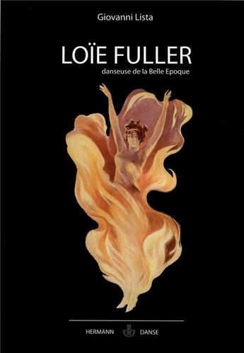 Couverture du livre « Loïe fuller, danseuse de la belle époque » de Giovanni Lista aux éditions Hermann