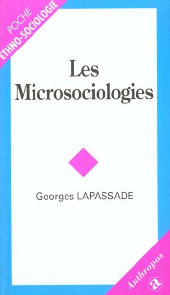 Couverture du livre « MICROSOCIOLOGIES (LES) » de Georges Lapassade aux éditions Economica