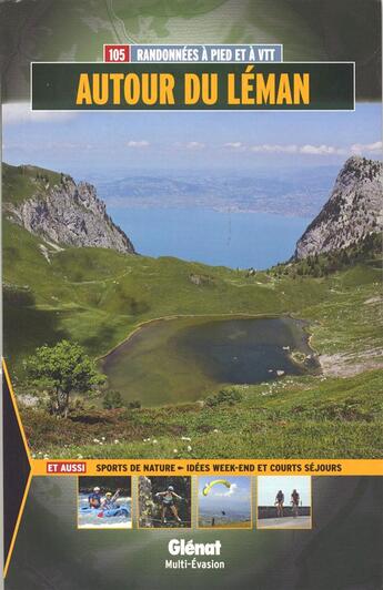 Couverture du livre « Autour du Léman ; 100 randonnées à pied et à VTT » de Jean-Marc Lamory aux éditions Glenat