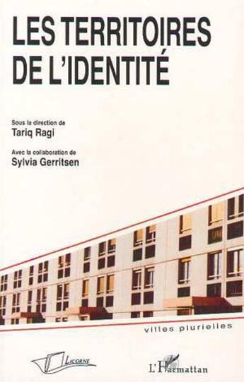 Couverture du livre « Les territoires de l'identité » de  aux éditions La Licorne