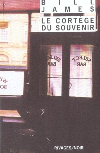 Couverture du livre « Le cortège du souvenir » de Bill James aux éditions Rivages