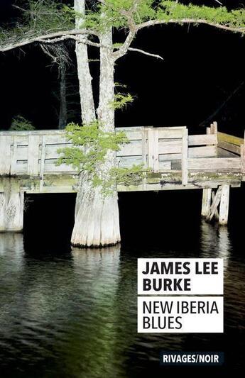 Couverture du livre « New Iberia Blues » de Burke James Lee aux éditions Rivages