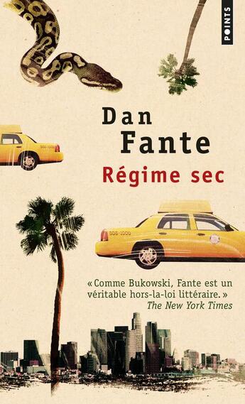 Couverture du livre « Régime sec » de Dan Fante aux éditions Points